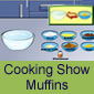 Cooking Show Muffins